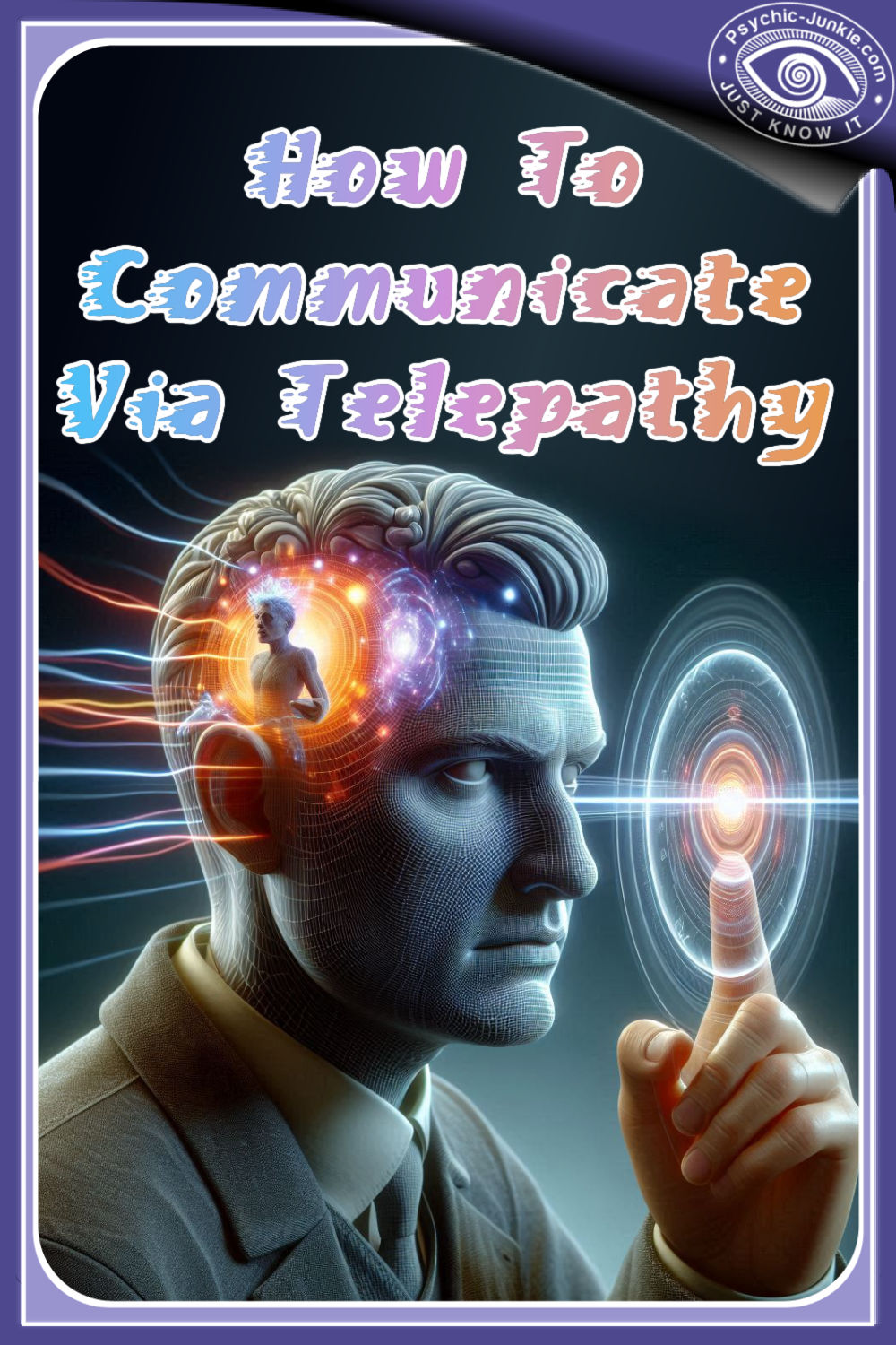 How To Communicate Via Telepathy