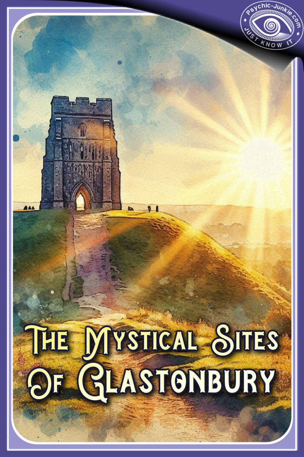 Mystical Sites Of Glastonbury 