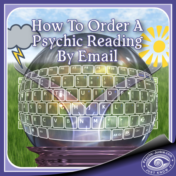 How To Order Your Psychic Reading By Email